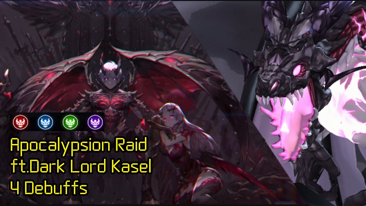 [King's Raid] Apocalypsion Raid ft.Dark Lord Kasel (4 Debuffs)