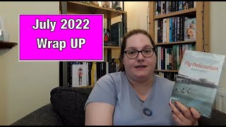 July 2022 Wrap Up