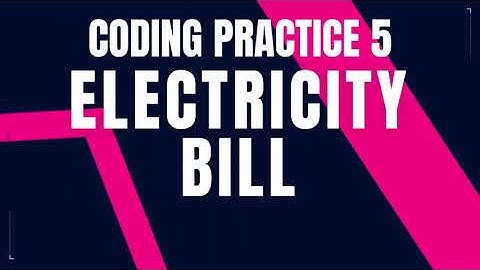 Electricity Bill | Coding Practice 5 || Python coding tips tricks | Nxtwave ccbp 4.0 telugu | Python