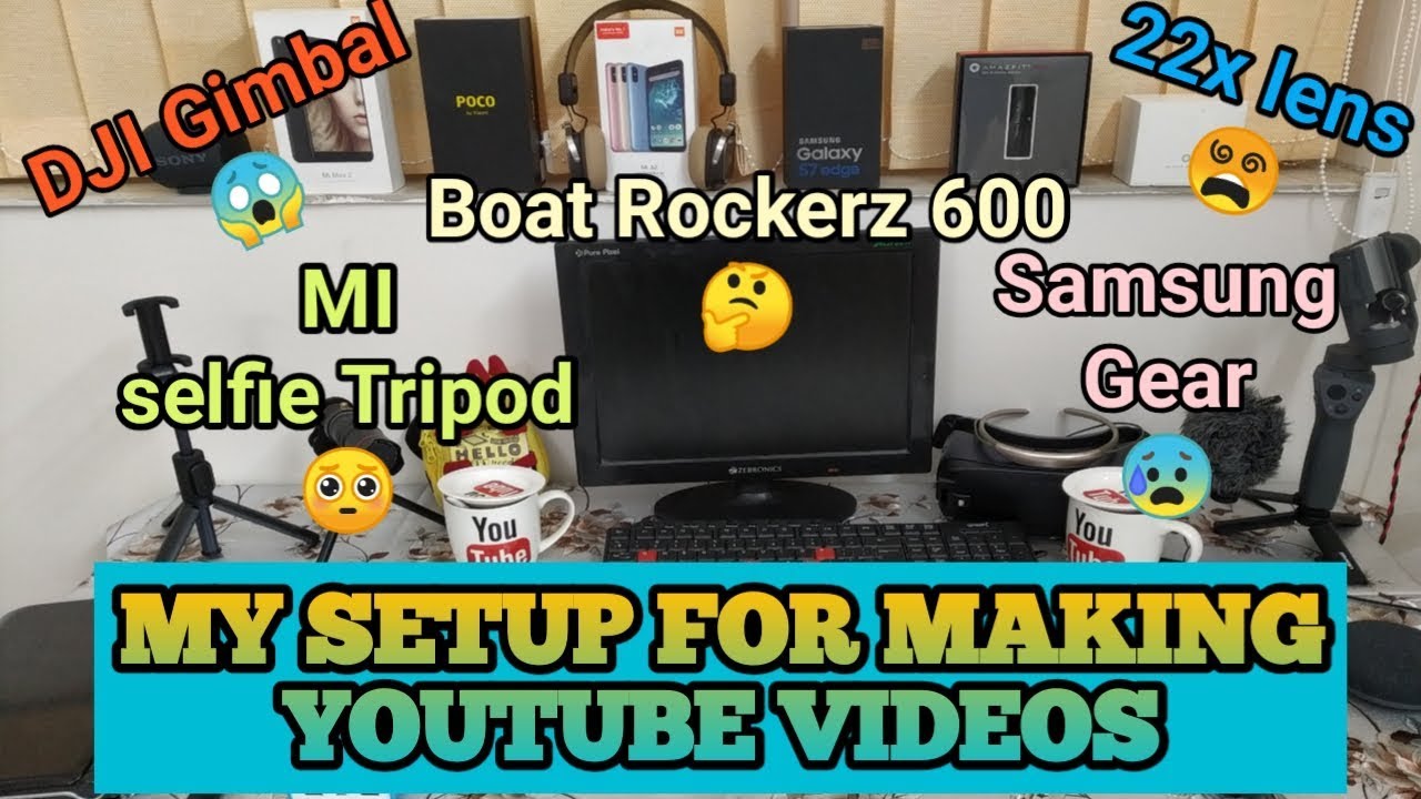 youtube video setup | things required for shooting | how to shoot video | by Pallav Tuli