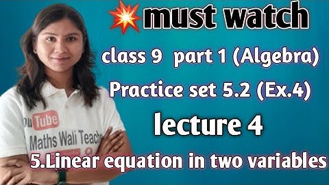 9th class mathematics|Linear equations|practice set 5.2|Lecture 4