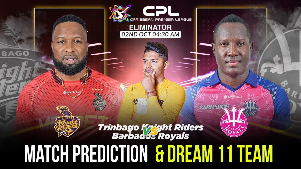 CPL 2024 - BR vs TKR Eliminator 1 Prediction | BR vs TKR Dream 11 Team | Today CPL Eliminator 1