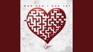 Who Can I Run To
