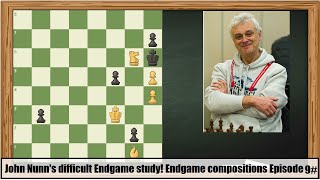 Dr. John Nunn's difficult endgame study. Endgame compositions 9#