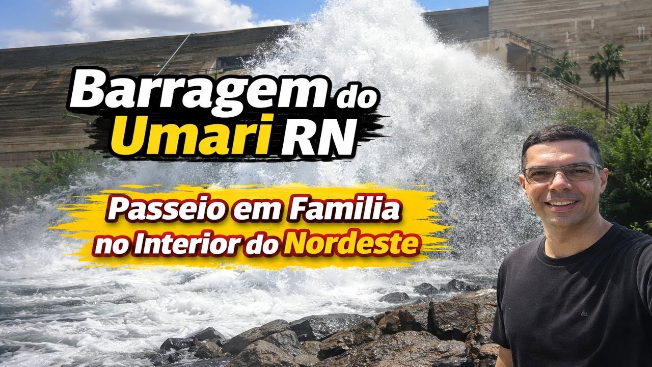Barragem do Umari RN | Passeio em Família no Interior do Nordeste