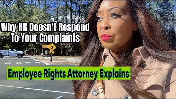 Why HR Doesn’t Respond to Your Complaints   #jobsecurity #corporateculture #employeefirst #jobs