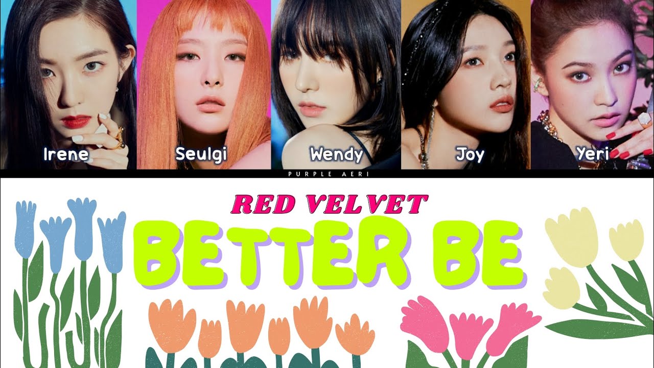 BETTER BE RED VELVET (레드벨벳) QUEENDOM COLOR CODED LYRICS