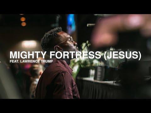 Mighty Fortress (Jesus) | UPCI General Conference 2022