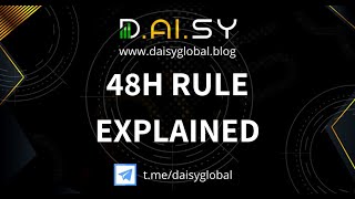 Daisy Global - 48 Hours Rule Explained - Daisy AI - Unlock All 10 Generations