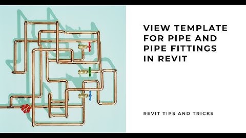 View Template for Pipe and Pipe fittings in REVIT | Surface and Centre Line Pattern changing REVIT
