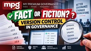 Fact or Fiction: Version Control in Governance | Can You Score 10/10 | My Premium Governance