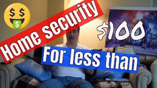 Home security for less than $100  Guardzilla part one