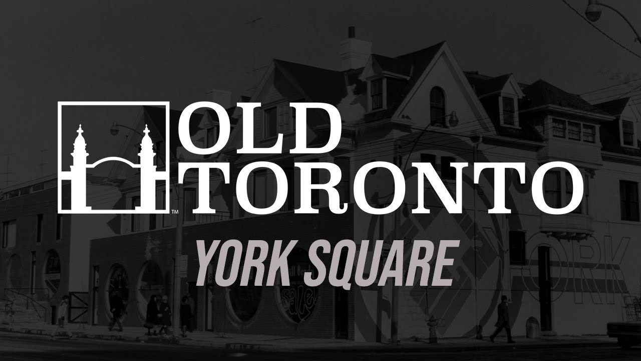 The History of Yorkville's York Square YouTube