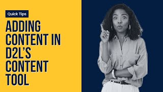 Adding Content in D2L's Content Tool Net Worth
