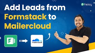 Add Leads from Formstack to Mailercloud Automatically - Formstack Mailercloud Integration