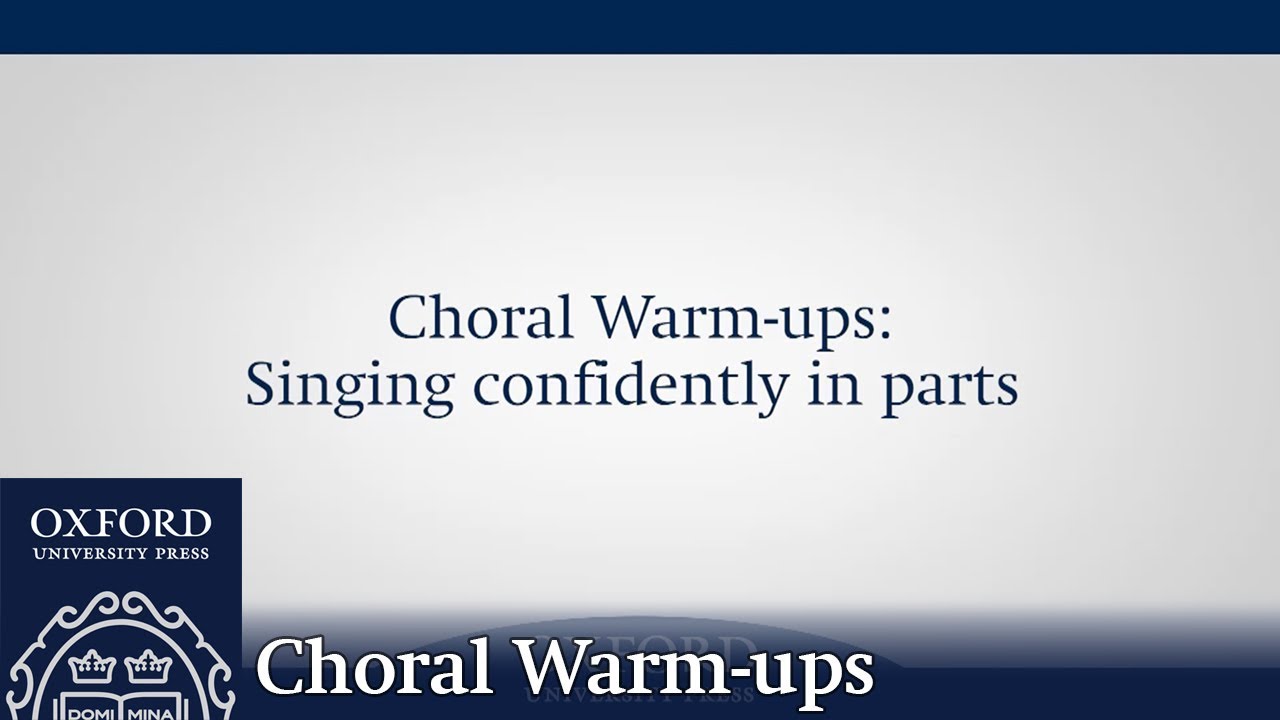 Choral Warm-ups: Singing confidently in parts | James Davey