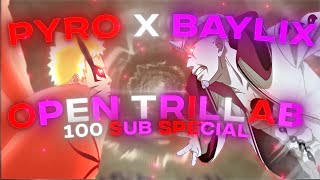 pyro x baylix OPEN TRILLAB | Xo Tour Lif3 Edit/AMV #pyroxbaylixOC1