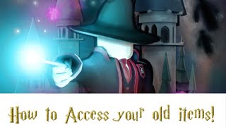 How to Access your old wands, brooms and outfits in RO-Wizard!