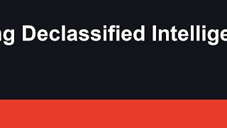 Analyzing Declassified Intelligence and the 2020 Election Narrative