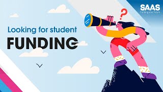 SAAS - Looking for student funding
