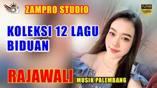 12 LAGU TERBARU BIDUAN OM RAJAWALI MUSIK PALEMBANG // LIVE GALANG TINGGI BANYUASIN // ZAMPRO STUDIO