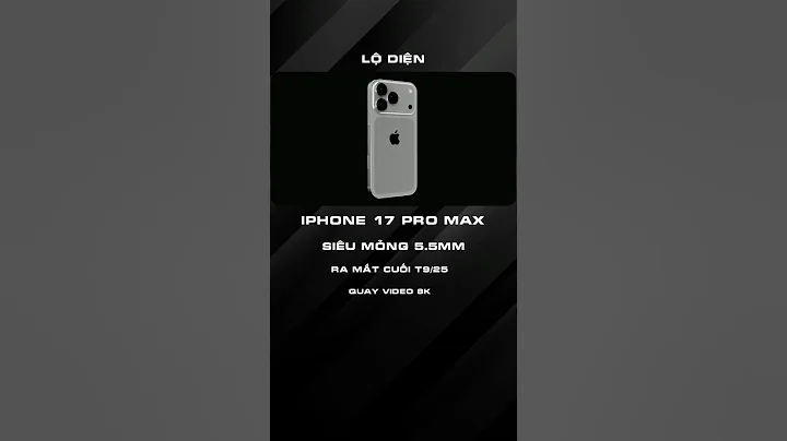 🔹Lộ Diện iphone 17 Pro Max mẫu Siêu mỏng, Quay video 8k