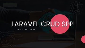 Laravel CRUD Data SPP Studi Sistem Pembayaran SPP