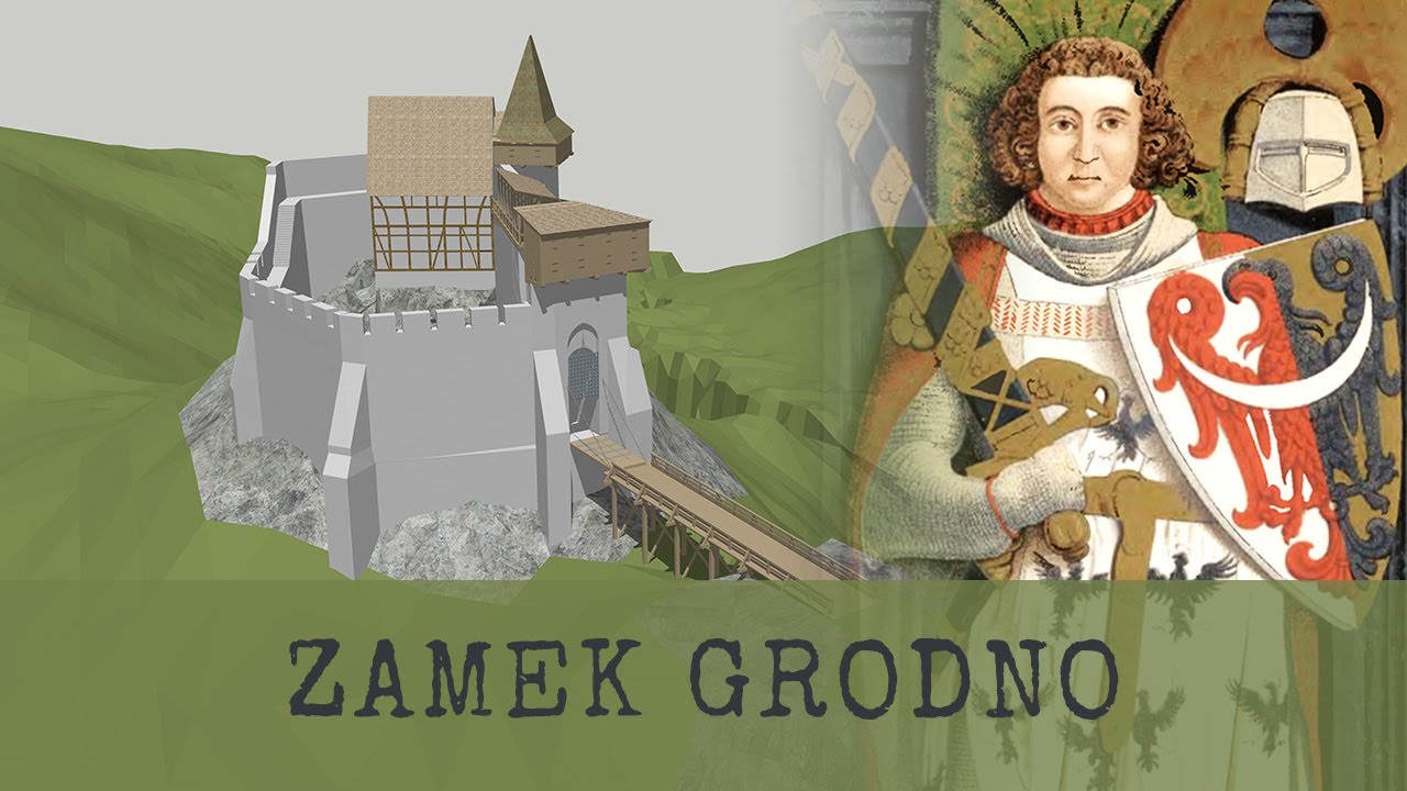 Jak w średniowieczu budowano Zamek Grodno?