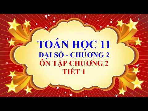 Video Toán học lớp 11 - Đại số - Chương 2 - Ôn tập chương 2... - youtube