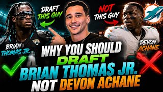 Brian Thomas Jr. vs. Devon Achane: Who Should You Draft in 2026 Fantasy Football?