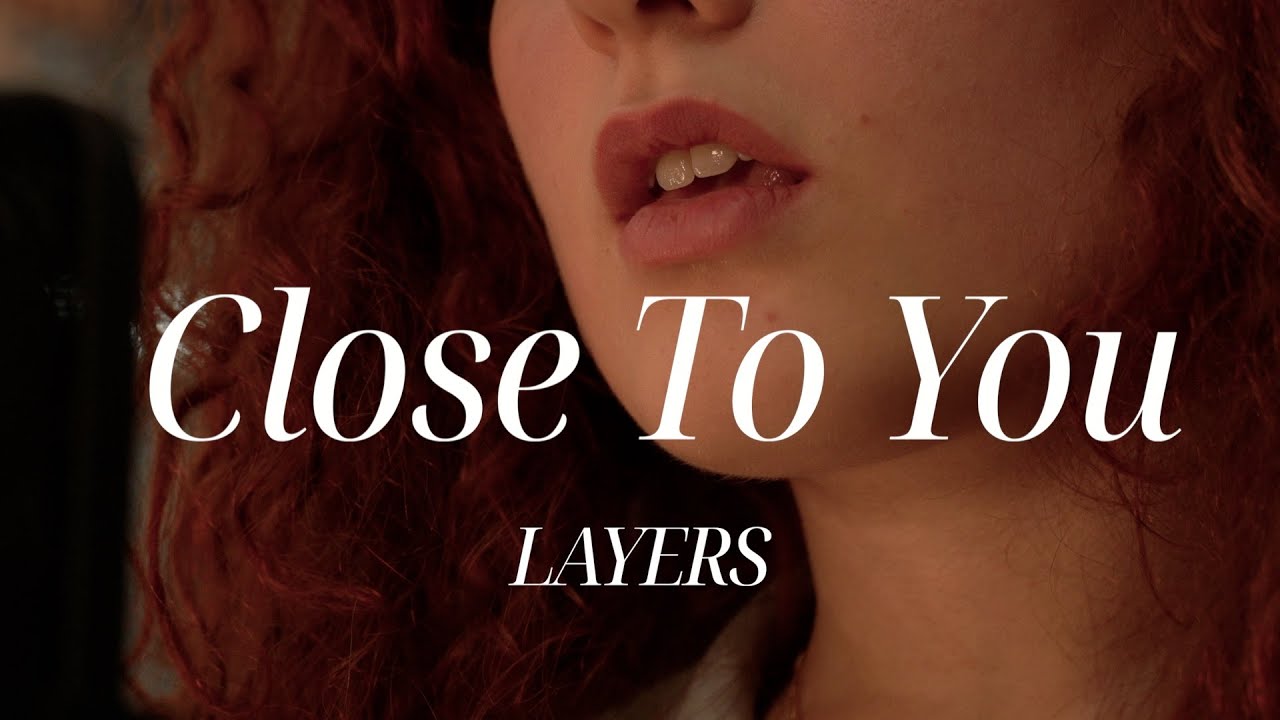 Tiny Concerts CPM - Layers "Close To You"