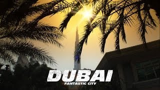 Dubai-Burj Khalifa-Wonderful-City  HD 1080p
