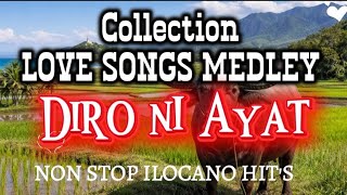 ULTIMATE COLLECTION LOVE SONG MEDLEY // DIRO NI AYAT NON-STOP ILOCANO HIT'S 