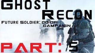 We Suck At Ghost Recon: Future Soldier Gameplay Playthrough | Co-Op Campaign | Part 5