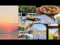 Vacation vlog part 2