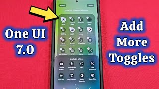 how to add more toggles Samsung One UI 7.0 screenshot 2