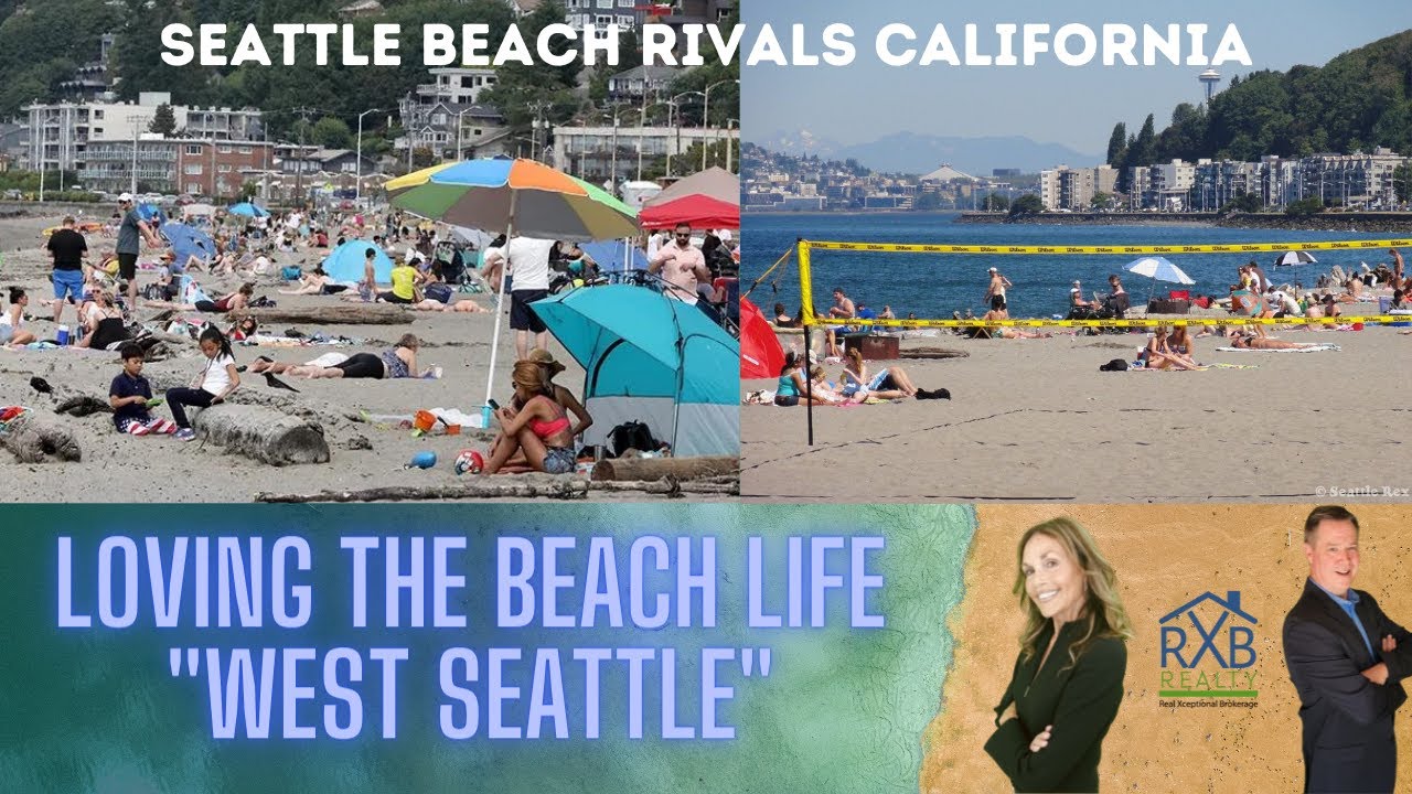 West Seattle Beach Rivals California || RXB Realty - YouTube