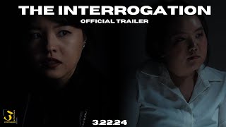 The Interrogation | OFFICIAL TRAILER