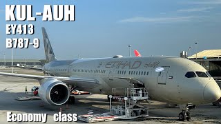 Etihad airways EY413 B787-9 Kuala Lumpur (KUL) to Abu Dhabi (AUH) | Trip report