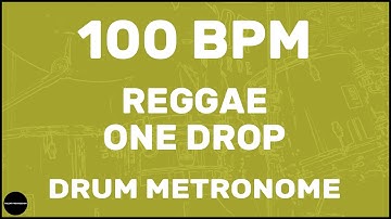 Reggae One Drop | Drum Metronome Loop | 100 BPM