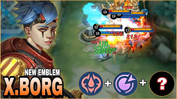 X.Borg Best Build And Emblem - 100% Immortal - Build Top 1 Global Xborg ~ MLBB