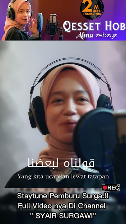 Download lagu ALMA ESBEYE - QESSET HOB | SHOLAWAT VIRAL 2024