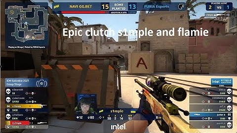 s1mple and flamie 2v4 clutch IEM Katowice 2021