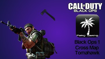 Black Ops 1 - My first Cross Map Tomahawk (Summit)