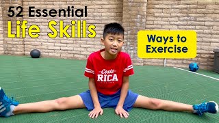 How to Exercise for Kids (52 Essential Life Skills)
