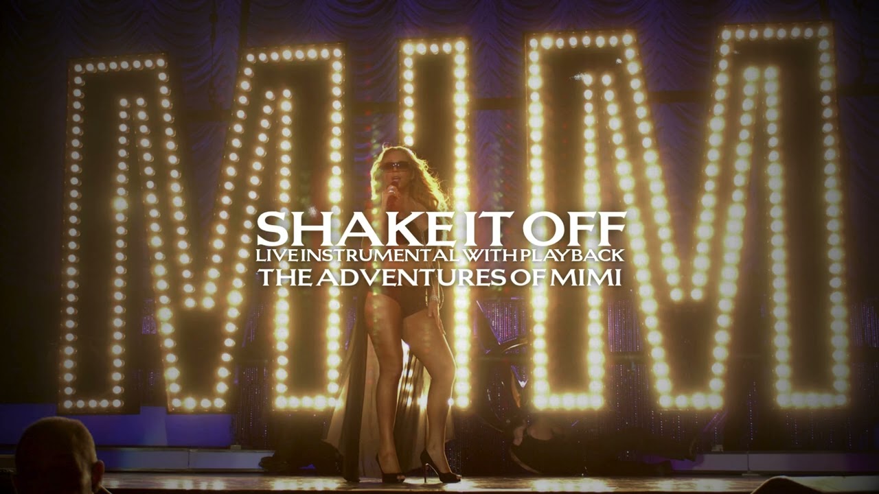 Mariah Carey - Shake It Off (Live Instrumental with Playback) [The Adventures of Mimi]