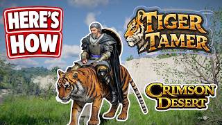 How to Tame a Lion Mount in Patch 1.06 - Crimson Desert