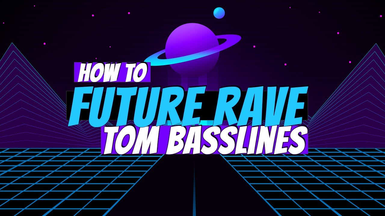 How To FUTURE RAVE TOM BASSLINES With Serum | FL Studio Tutorial - YouTube