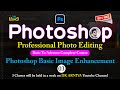 03 Photoshop Basic Image Enhancement || Basic to Advance Complete Course in Hindi || DK ARNIYA