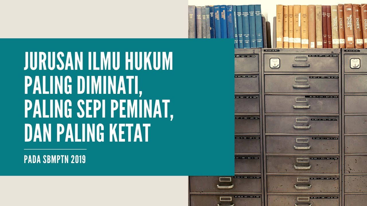 Jurusan Ilmu Hukum Paling Diminati, Paling Sepi Peminat  